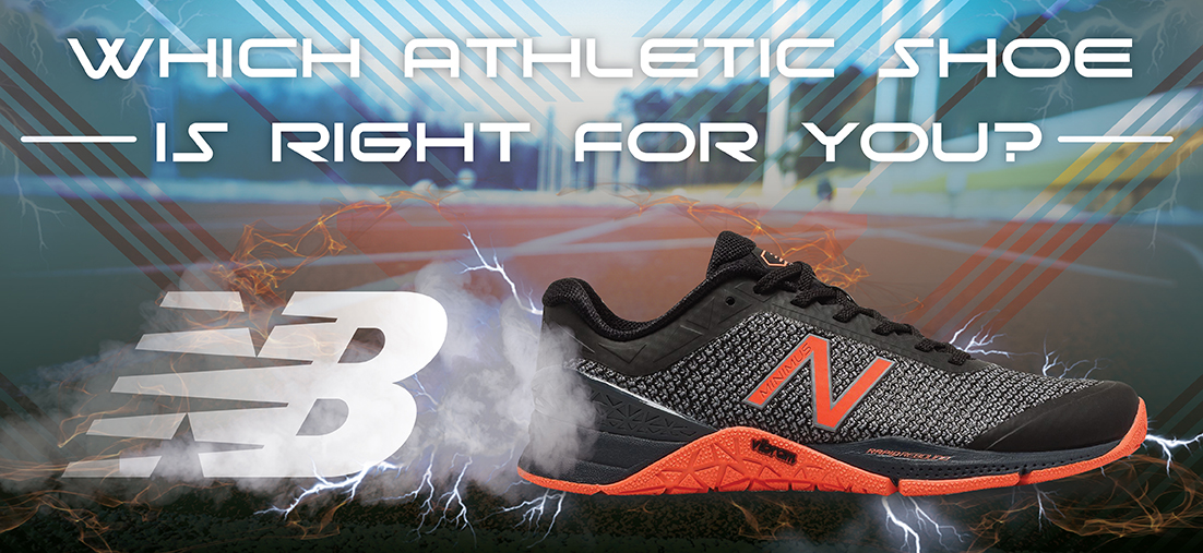 Which Athletic Shoe is Right for You? Which Athletic Shoe is Right for You?